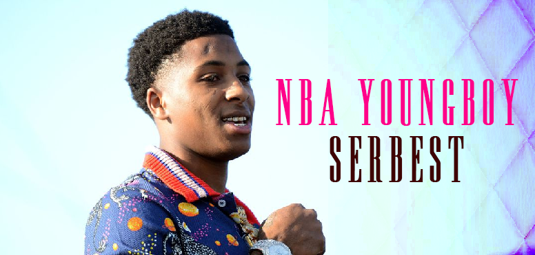 NBA Youngboy Serbest